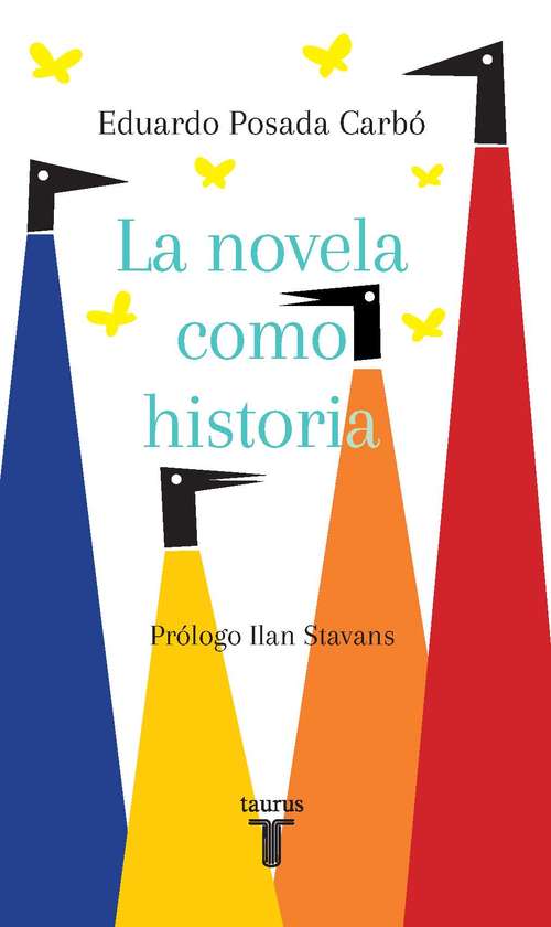 Book cover of La novela como historia
