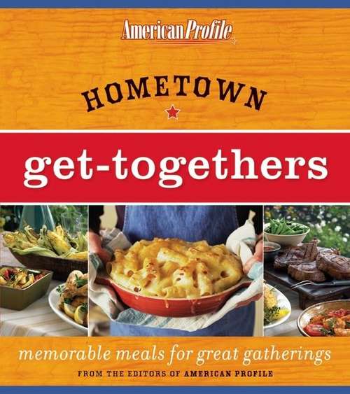 Hometown Get-Togethers