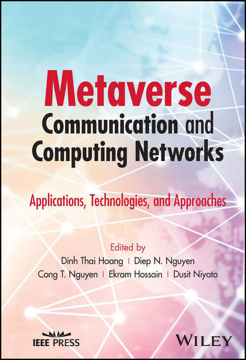 Book cover of Metaverse Communication and Computing Networks: Applications, Technologies, and Approaches