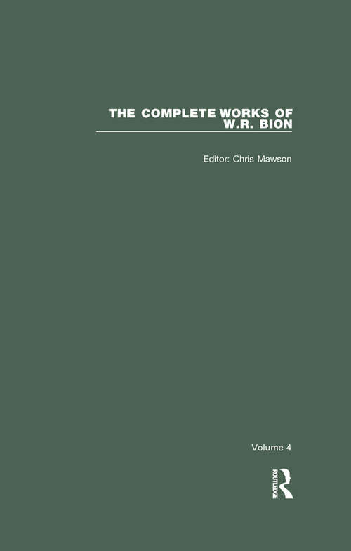 Book cover of The Complete Works of W.R. Bion: Volume 4 (The\complete Works Of W. R. Bion Ser.)