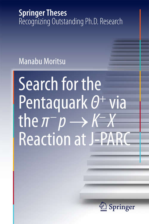 Book cover of Search for the Pentaquark Θ+ via the π--p   K--X Reaction at J-PARC