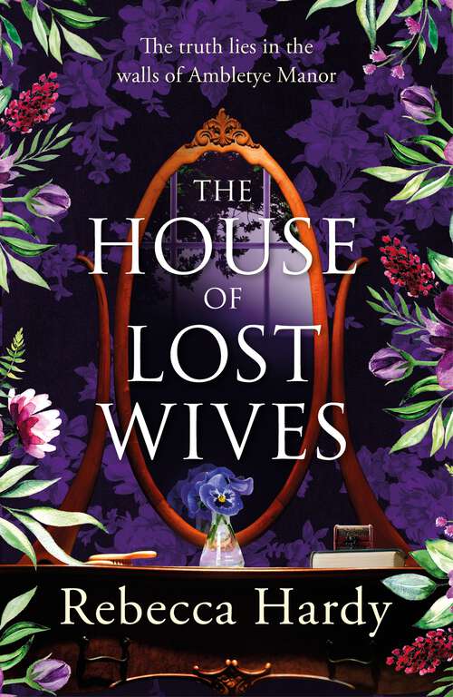 Book cover of The House of Lost Wives: A spellbinding mystery of a house filled with secrets