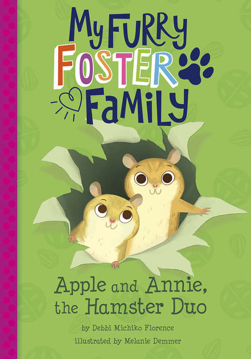 Book cover of Apple and Annie, the Hamster Duo (My Furry Foster Family)