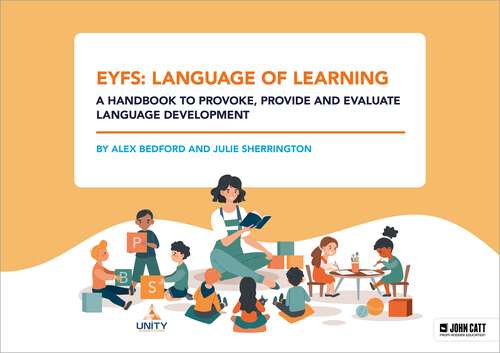 Book cover of EYFS: Language of Learning – a handbook to provoke, provide and evaluate language development