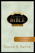 10 Keys for Unlocking the Bible Leader's Guide (Ten Keys Unlocking the Bible)