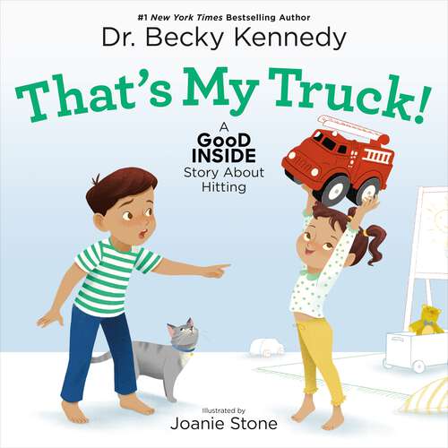 Book cover of That's My Truck!: A Good Inside Story About Hitting