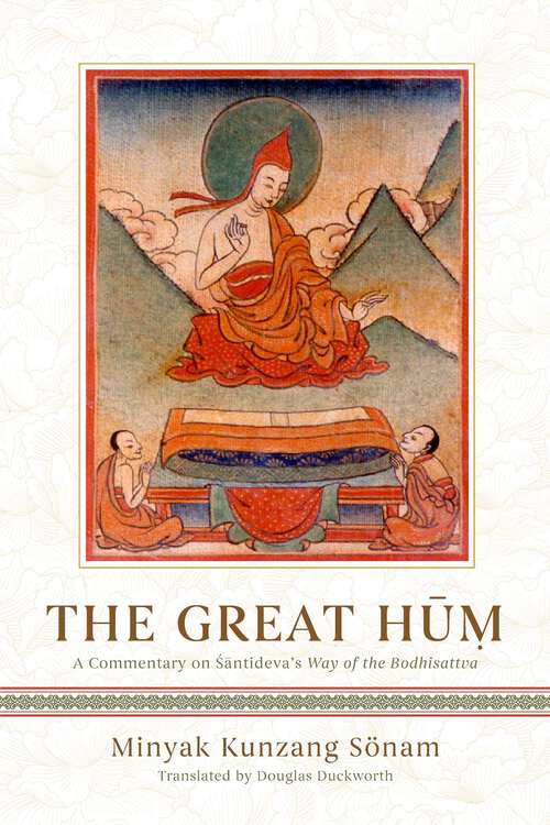 Book cover of The Great Hum: A Commentary on Shantideva's Way of the Bodhisattva