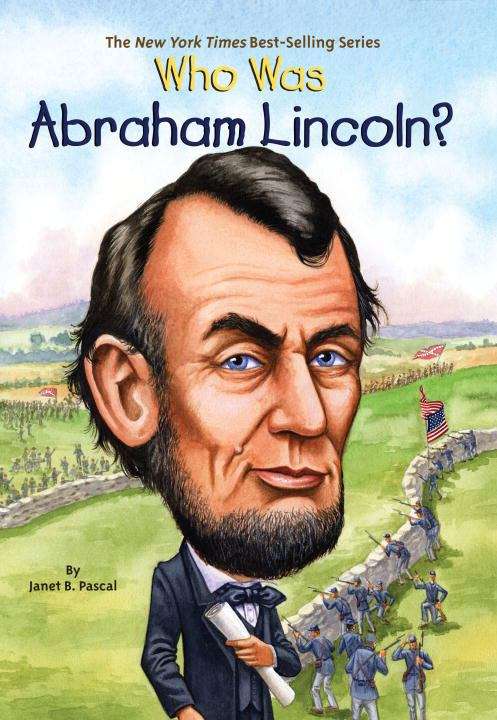 Who Was Abraham Lincoln? (Who was?)