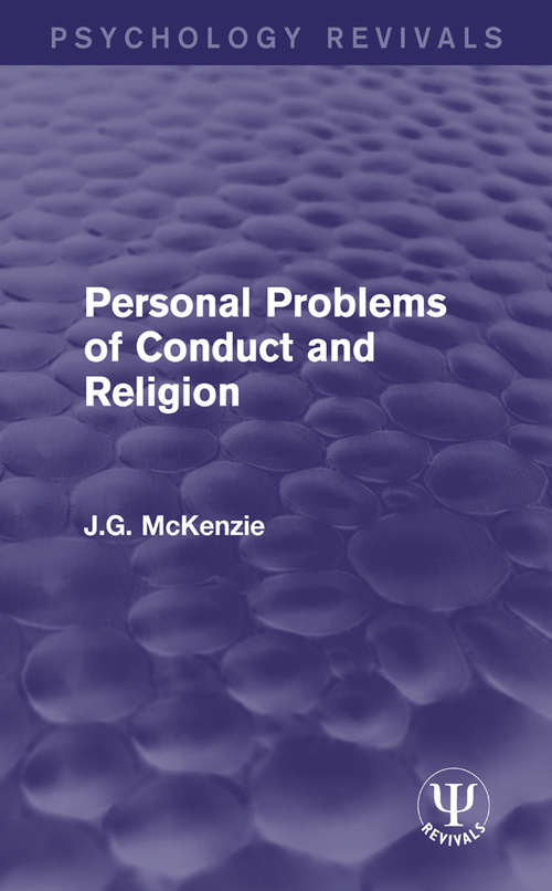 Personal Problems of Conduct and Religion (Psychology Revivals)