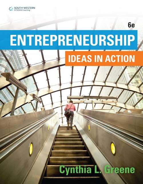 Book cover of Entrepreneurship Ideas In Action (6th Edition)