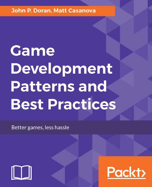 Game Development Patterns & Best Practices