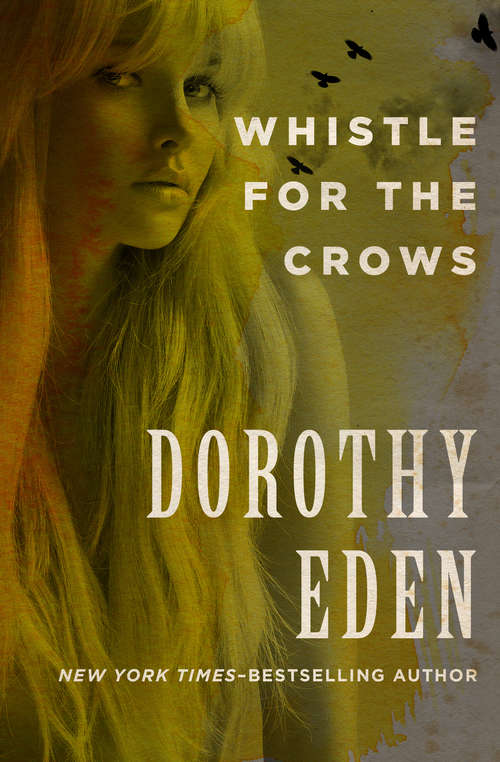 Book cover of Whistle for the Crows