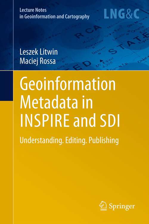Book cover of Geoinformation Metadata in INSPIRE and SDI