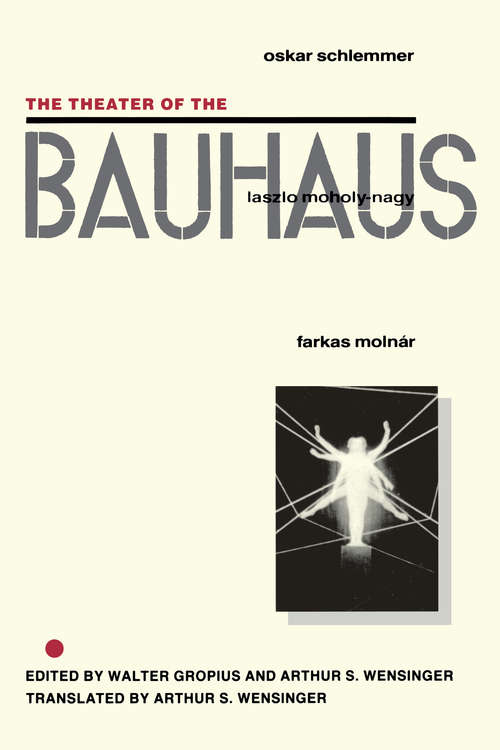 Book cover of The Theater of the Bauhaus