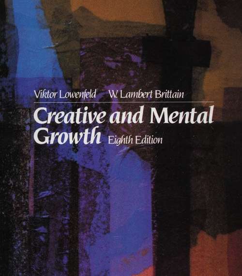 Book cover of Creative And Mental Growth (Eighth Edition)
