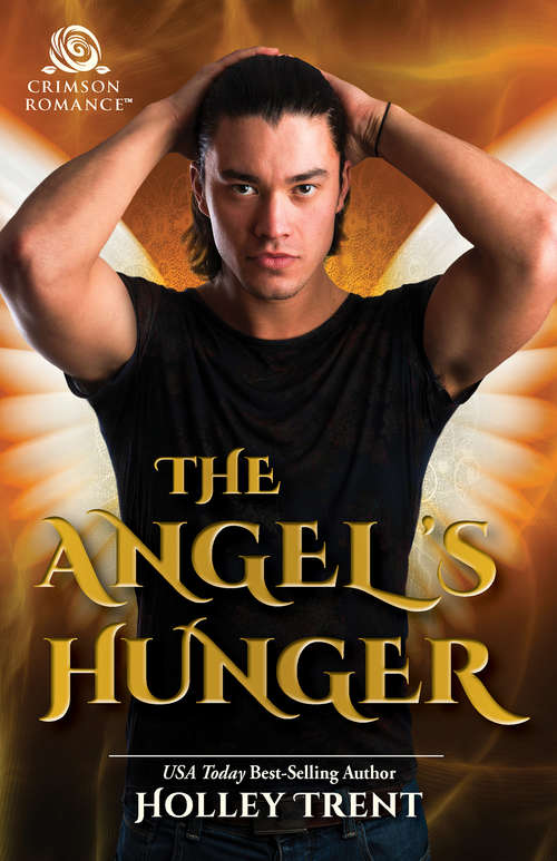 The Angel's Hunger