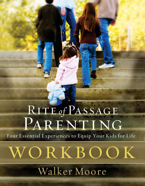 Book cover of Rite of Passage Parenting Workbook