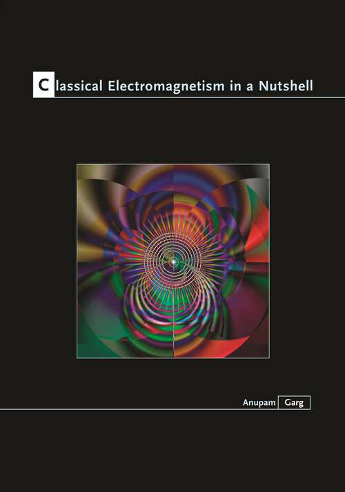 Book cover of Classical Electromagnetism in a Nutshell