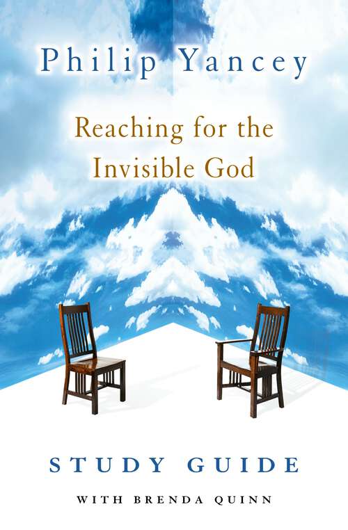 Book cover of Reaching for the Invisible God Study Guide