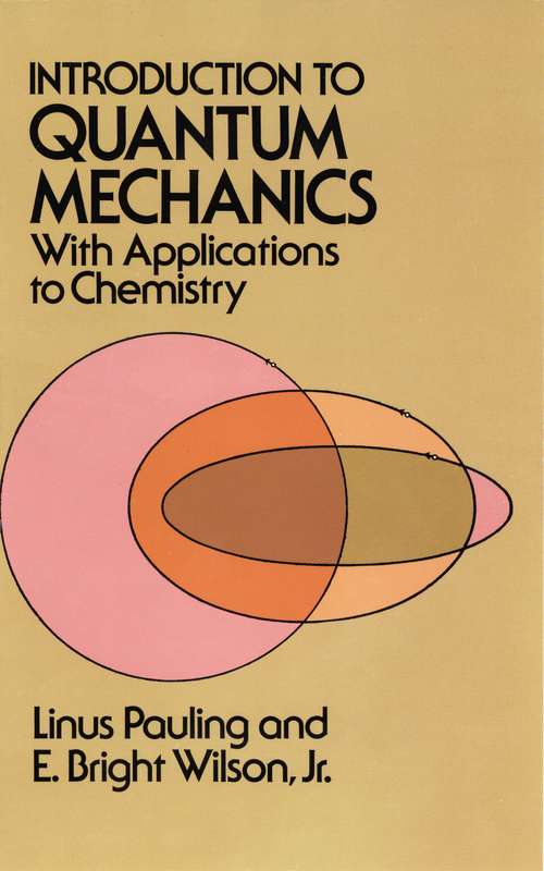 Book cover of Introduction to Quantum Mechanics with Applications to Chemistry