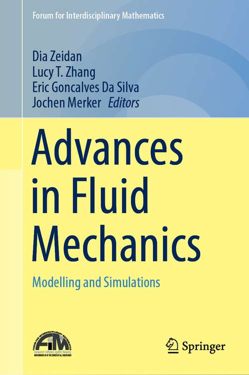 Book cover of Advances in Fluid Mechanics: Modelling and Simulations (1st ed. 2022) (Forum for Interdisciplinary Mathematics)