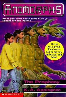 Book cover of The Prophecy (Animorphs #34)