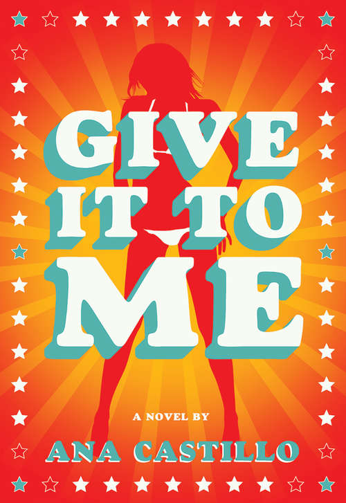 Book cover of Give It To Me