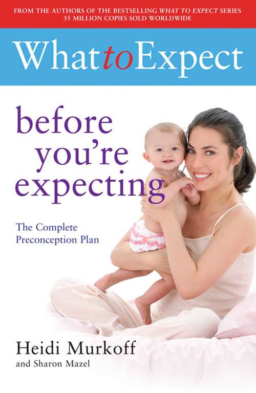 Book cover of What to Expect: Before You're Expecting