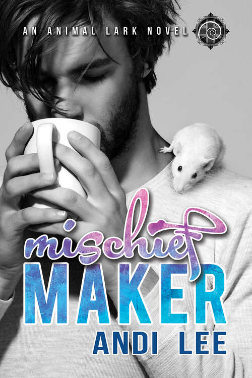 Book cover of Mischief Maker (Animal Lark #1)