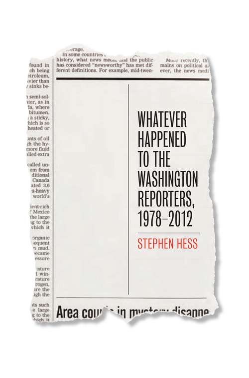 Whatever Happened to the Washington Reporters, 1978-2012
