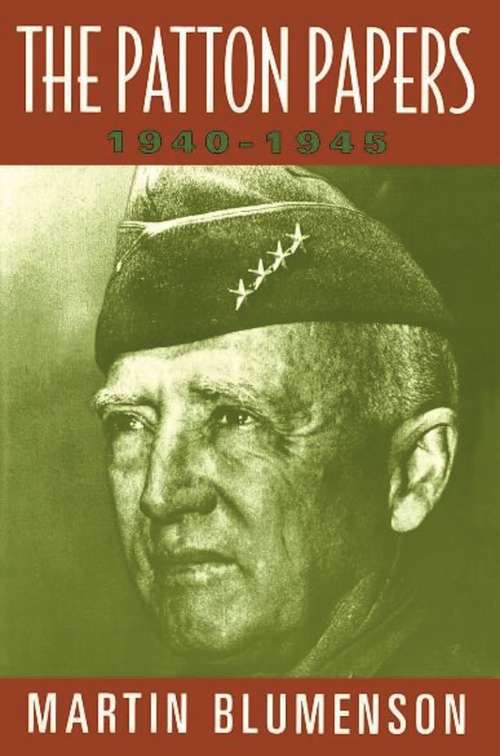Book cover of The Patton Papers: 1940-1945