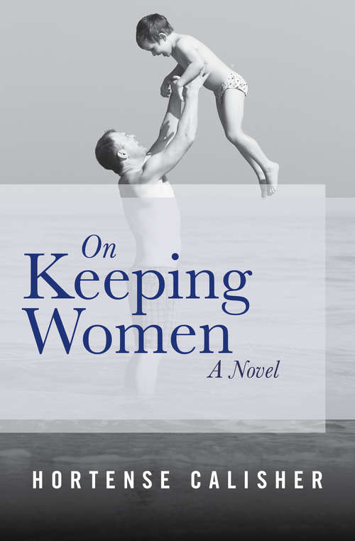 Book cover of On Keeping Women