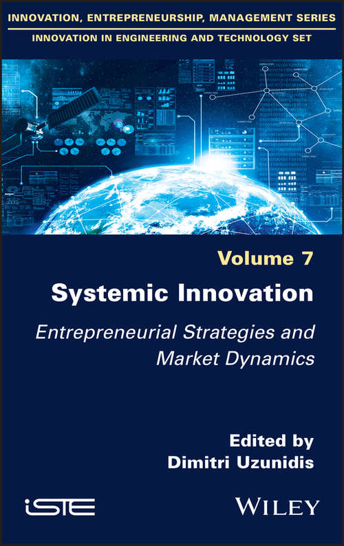 Book cover of Systemic Innovation: Entrepreneurial Strategies and Market Dynamics (New Horizons In The Economics Of Innovation Ser.)