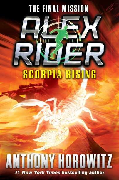 Book cover of Scorpia Rising: The Final Mission (Alex Rider #9)