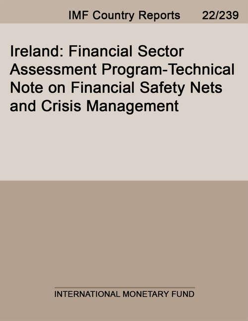 Book cover of Ireland: Financial Sector Assessment Program-Technical Note on Financial Safety Nets and Crisis Management
