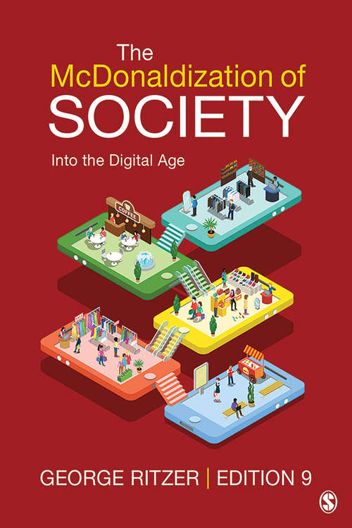 Book cover of The McDonaldization of Society: Into the Digital Age (Ninth Edition)