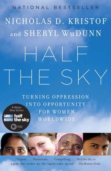 Book cover of Half the Sky: Turning Oppression into Opportunity for Women Worldwide