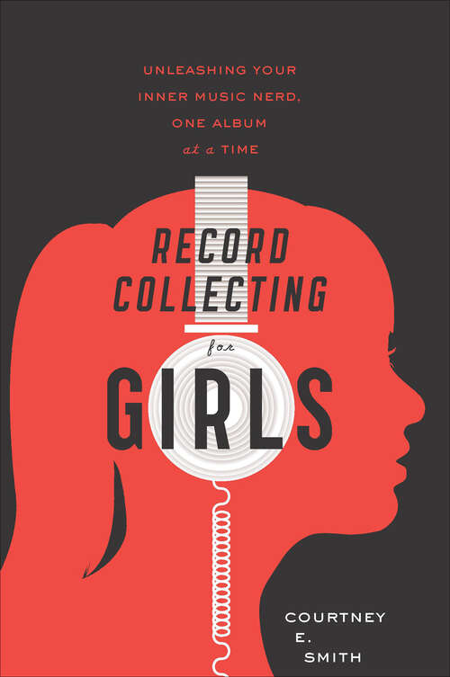 Book cover of Record Collecting for Girls