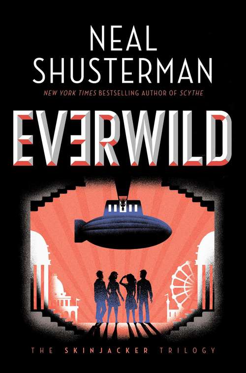 Everwild: Everlost; Everwild; Everfound (The Skinjacker Trilogy #2)