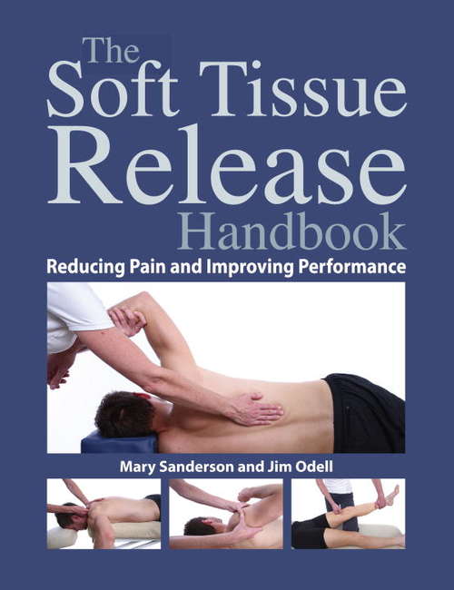 Book cover of The Soft Tissue Release Handbook