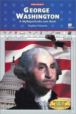 Book cover of George Washington: A MyReportLinks.com Book