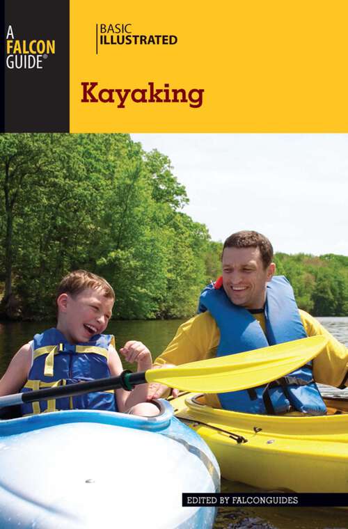 Book cover of Basic Illustrated Kayaking (Basic Illustrated Series)