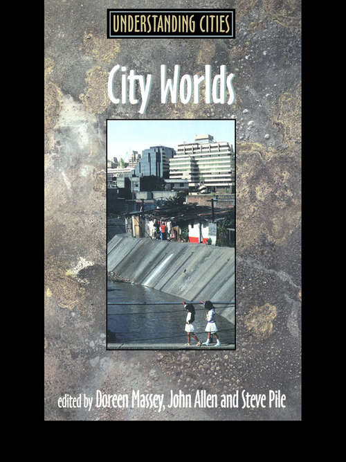 City Worlds (Understanding Cities)