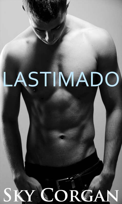 Book cover of Lastimado
