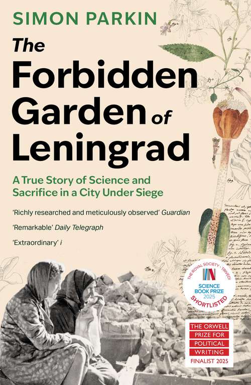 Book cover of The Forbidden Garden of Leningrad: A True Story of Science and Sacrifice in a City under Siege