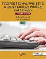 Book cover of Professional Writing In Speech-Language Pathology and Audiology (Third Edition)