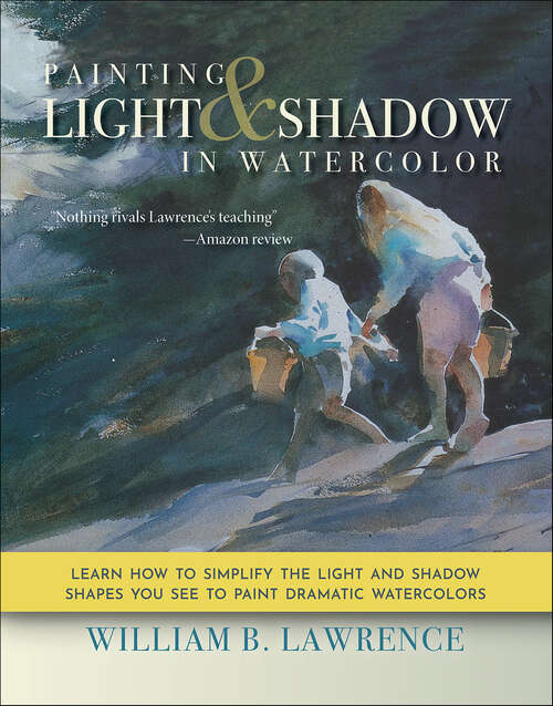 Book cover of Painting Light & Shadow in Watercolor