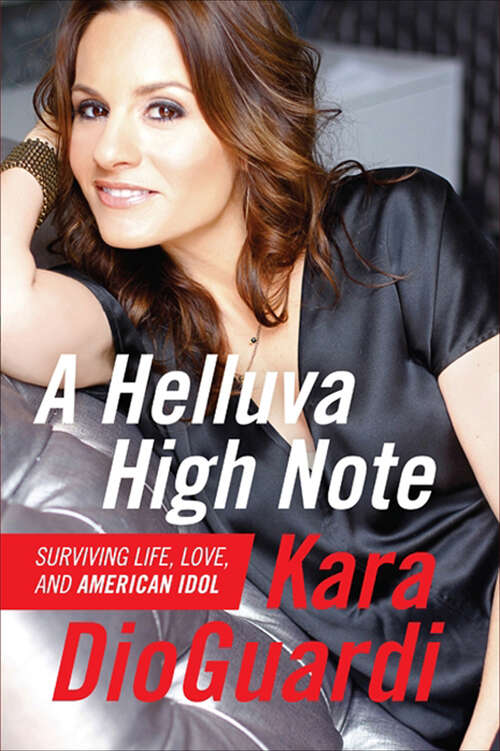 Book cover of A Helluva High Note: Surviving Life, Love, and American Idol