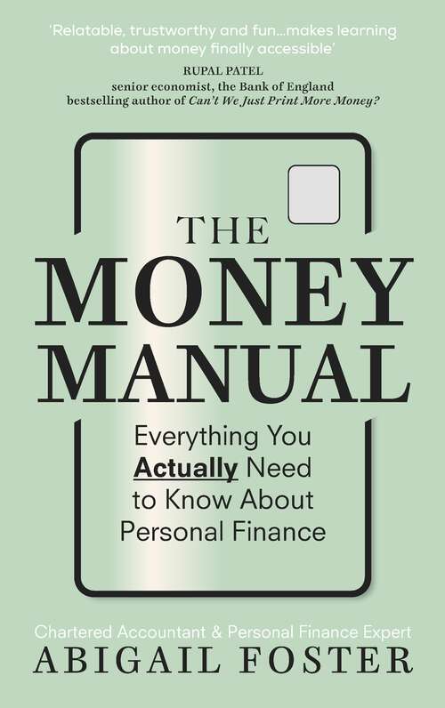 Book cover of The Money Manual: Everything You Actually Need to Know About Personal Finance