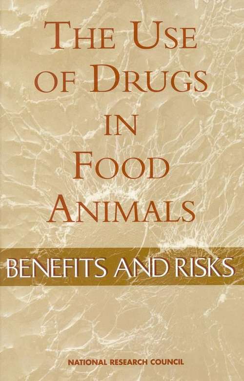 The Use Of Drugs In Food Animals